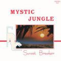 Mystic Jungle, Sunset Breaker