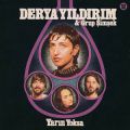 Derya Yildirim & Grup Simsek, Yarin Yoksa