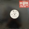 DJ Quik, What They Think