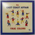East Coast Love Affair, True Colors