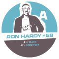 Ron Hardy, Ron Hardy #58
