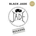 Black Jade, Rockers