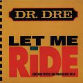 Dr. Dre, Let Me Ride