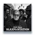 FAM Disco, Blaxploitation 
