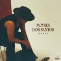 Moyses Dos Santos, Maria