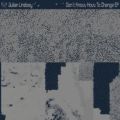 Julian Lindsey, Don't Know How To Change EP