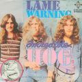 Incredible Hog, Lame / Warning