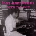 Prince Jammy, Strictly Dub