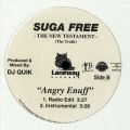 Suga Free, Angry Enuff