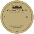 Gerald Mitchell, Groove Within The Groove