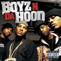 Boyz N Da Hood, Boyz N Da Hood