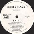 Slum Village, LA LA