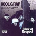 Kool G Rap, Click of Respect