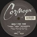 Cormega, Built For This