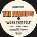 Beatnuts, Work That Pole