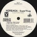 N.O.R.E., SuperThug