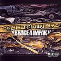 Da Beatminerz, Brace 4 Impak