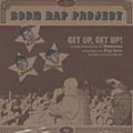 Boom Bap Project, Get up, Get up!