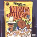 Masters Of Illusion, Masters Of Illusion