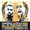 DJ Muggs vs. GZA, All In Together