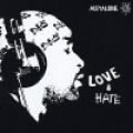 Aceyalone, Love & Hate