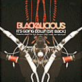 Blackalicious, It's Going Down (Sit Back)