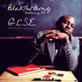 Blak Twang, G.C.S.E.