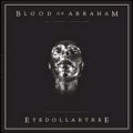 Blood Of Abraham, Tion