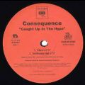 Consequence, Caught Up In The Hype