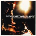 Cut Chemist & Nu-Mark, Live At The Variety Arts Center, 1997