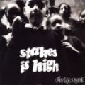 De La Soul, Stakes Is High