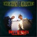 The High & Mighty, Dirty Decibels