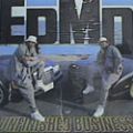 EPMD, Unfinished Business