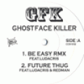 Ghostface, Be Easy Remix