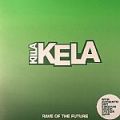 Killa Kela, Rave Of The Future