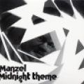 Manzel, Midnight Theme