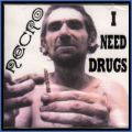 Necro, I Need Drugs