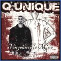 Q-Unique, Vengeance Is Mine