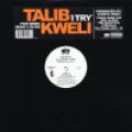 Talib Kweli, I Try