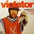 Violator ft. Noreaga, Grimey