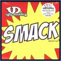 Ugly Duckling, Smack