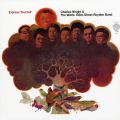 Charles Wright & The Watts 103rd Street Rhythm Band, Express Yourself