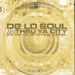 De La Soul, Thru Ya City