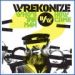 Wrekonize, Who's The Man