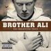 Brother Ali, The Undisputed Truth