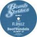 A Skillz vs Beatvandals, Blowin' Up