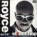 Royce Da 59, Street Hop