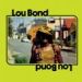 Lou Bond, Lou Bond