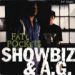 Showbiz & A.G., Fat Pockets