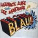 Laidback Luke and Lee Mortimer, Blau!